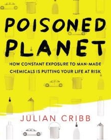 Poisoned Planet: How Constant Exposure To Man-Made Chemicals Is Putting Your Life At Risk